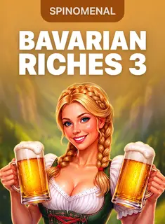 Bavarian Riches 3