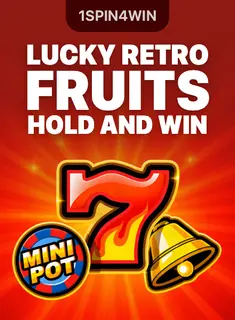 Lucky Retro Fruits Hold And Win